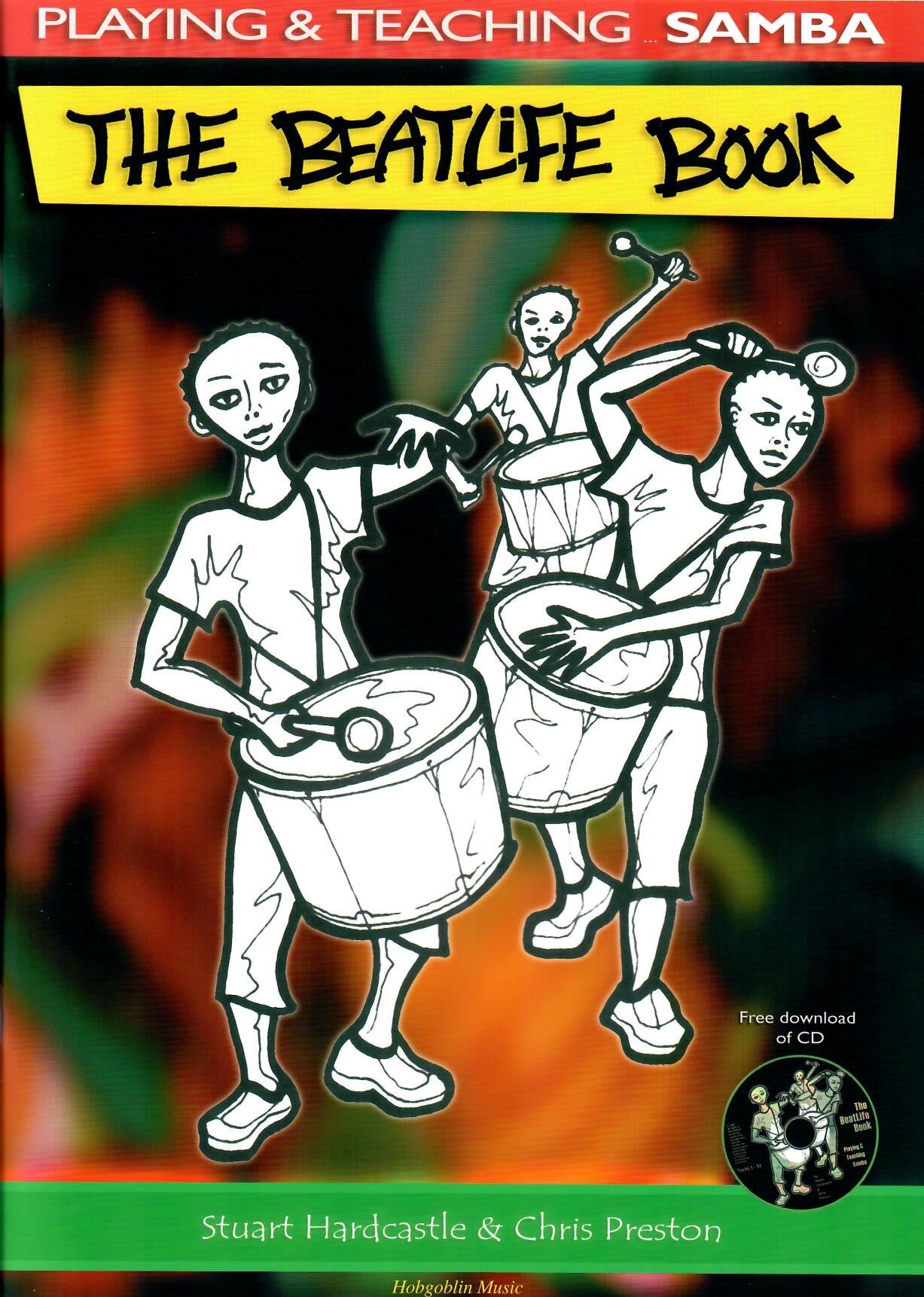 The Beatlife Book - Playing and Teaching Samba - Free download of CD